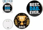 Best Dad Ever Jumbo Badge 15cm