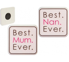 Best Mum Ever Resin Mum Magnet
