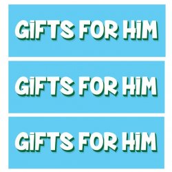 GIFTS FOR HIM